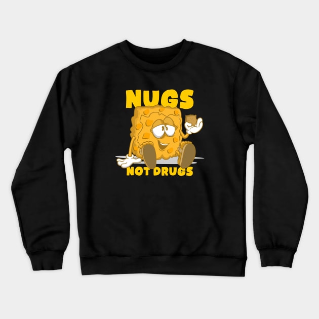 nugs not drugs Crewneck Sweatshirt by small alley co